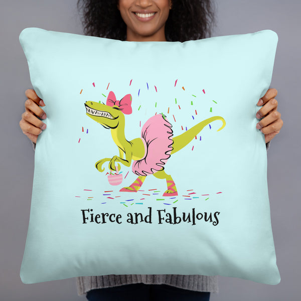 Fierce and Fabulous Pillow